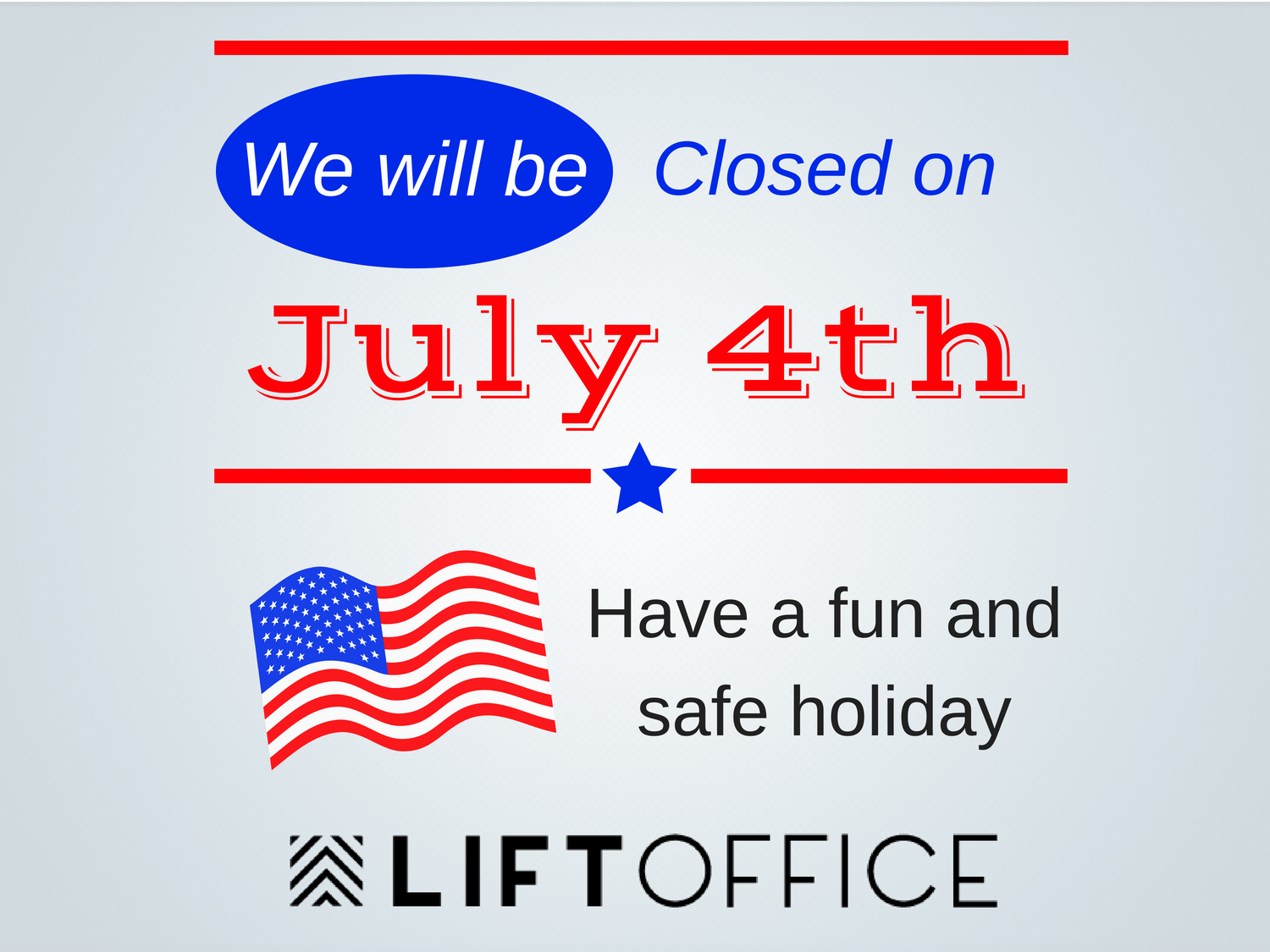 Closed July 4th
